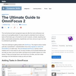 The Ultimate Guide to OmniFocus 2 - Tuts+ Computer Skills Tutorial