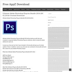 Ultimate Adobe Photoshop Plug-ins Bundle 2014 (DC 02.2014) Cracked Download