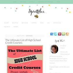 The Ultimate List of High School Credit Courses