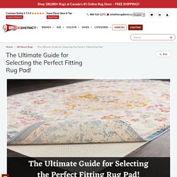 The Ultimate Guide for Selecting the Perfect Fitting Rug Pad!