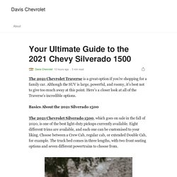 Your Ultimate Guide to the 2021 Chevy Silverado 1500