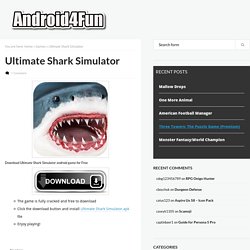 Ultimate Shark Simulator Android APK Free Download - Android4Fun