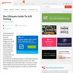 The Ultimate Guide To A/B Testing