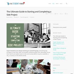The Ultimate Guide to Starting and Completing a Side Project