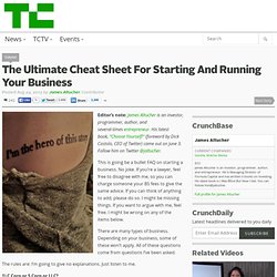 The Ultimate Cheat Sheet For Starting And Running Your Business