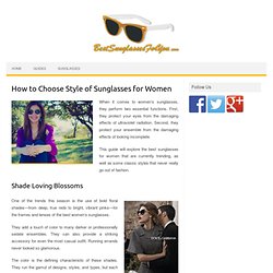 Ultimate Guide: Best Sunglasses Styles for Women