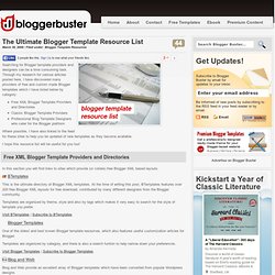 The Ultimate Blogger Template Resource List