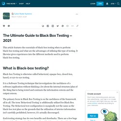 The Ultimate Guide to Black Box Testing – 2021: ext_5561524 — LiveJournal