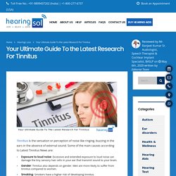 Your Ultimate Guide to The Latest Tinnitus Research News (2019)