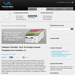 Ultimate Tutorial- How To Design Custom Templates For Joomla! 1.6