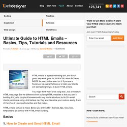 Ultimate Guide to HTML Emails - Tips,Tutorials and Resources