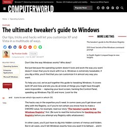The ultimate tweaker's guide to Windows