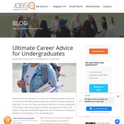 Ultimate Career Advice for Undergraduates