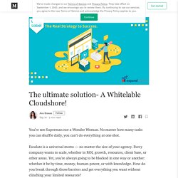 The ultimate solution- A Whitelable Cloudshore