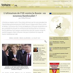 L’ultimatum de l’UE contre la Russie : un nouveau Rambouillet ?, par Willy Wimmer
