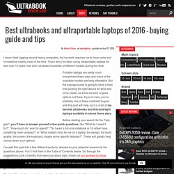 Best ultrabooks and ultraportable laptops of 2016 - buying guide and tips