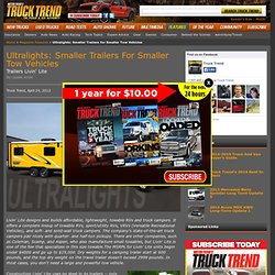 Ultralights: Smaller Trailers for Smaller Tow Vehicles