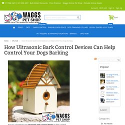 Ultrasonic Bark Control Devices