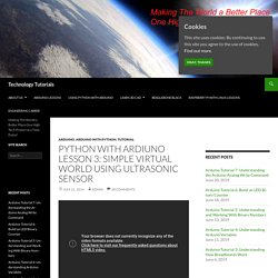 Python with Ardiuno LESSON 3: Simple Virtual World Using Ultrasonic Sensor
