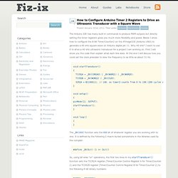 How to Configure Arduino Timer 2 Registers to Drive an Ultrasonic Transducer with a Square Wave 