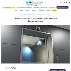 Covid-19 : des LED ultraviolet pour assainir les ascenseurs