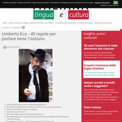 Umberto Eco - 40 regole per parlare bene l'italiano - ITALIANA - Lingua e Cultura