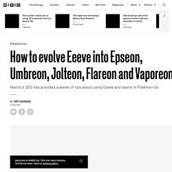 Evolve Eeeve into Epseon, Umbreon, Jolteon, Flareon or Vaporeon