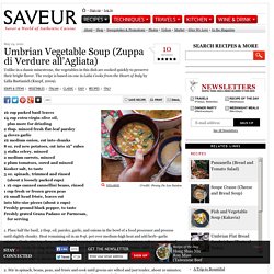 Umbrian Vegetable Soup (Zuppa di Verdure all’Agliata) Recipe
