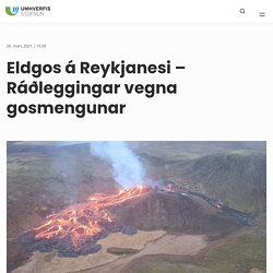 Eldgos á Reykjanesi – Ráðleggingar vegna gosmengunar