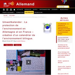 Umweltkalender : La protection de l'environnement en Allemagne et en France – création d'un calendrier de l'environnement bilingue. - Allemand
