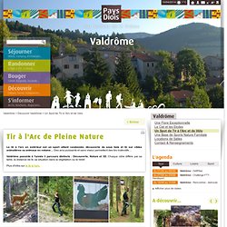 Activités à Valdrôme - Syndicat d'initiave de Valdrôme - Office de tourisme du pays diois : aux sources de la drome