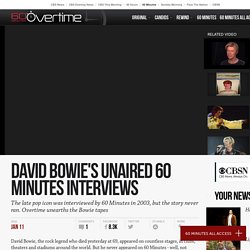 David Bowie's unaired 60 Minutes interviews
