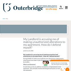 Landlord-Tenant and Unauthorized Alterations in Apartment Real Estate, Landlord Tenant and Immigration Lawyers