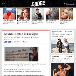 12 Unbelievable Sexist Signs