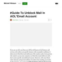 #Guide To Unblock Mail in AOL*Email Account