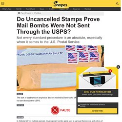 Do Uncancelled Stamps Prove Mail Bombs Were Not Sent Through the USPS?