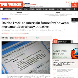 Do Not Track: an uncertain future for the web's most ambitious privacy initiative