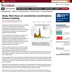 CIDRAP 22/10/13 Study: More focus on uncertainties would improve disease modeling