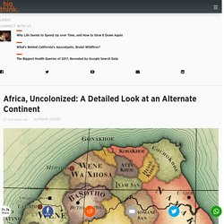Africa, Uncolonized: A Detailed Look at an Alternate Continent
