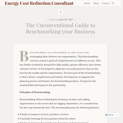 The Unconventional Guide to Benchmarking your Business – Energy Cost Reduction Consultant