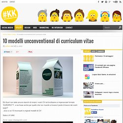10 modelli unconventional di curriculum vitae - Kollettivo Kuore