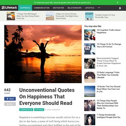 Unconventional happiness quotes to change your life