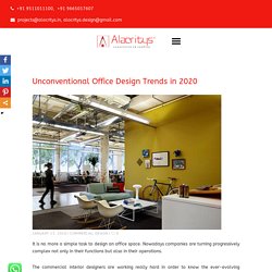 Unconventional Office Design Trends in 2020