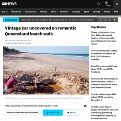 Vintage car uncovered on romantic Queensland beach walk