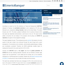 UNCTAD Raised Global Economy Forecast By 4.7% For 2021