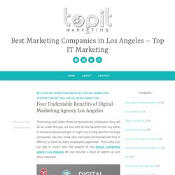 Four Undeniable Benefits of Digital Marketing Agency Los Angeles