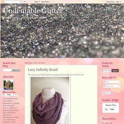Undeniable Glitter: Lacy Infinity Scarf