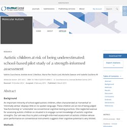Autistic children at risk of being underestimated: school-based pilot study of a strength-informed assessment