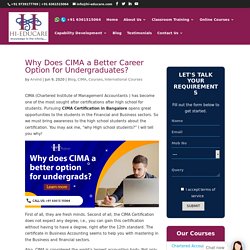 Why Does CIMA a Better Career Option for Undergraduates-HiEducare