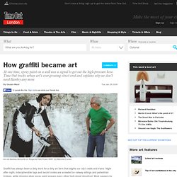 Find Out How Graffiti and Underground and Street Art Became Mainstream Gallery Art with Time Out London